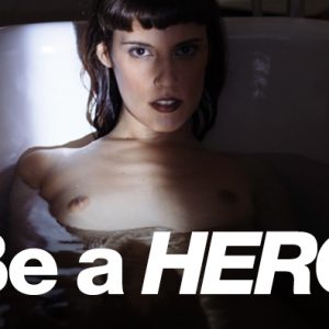XConfessions by Erika Lust, Be a Hero