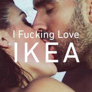Xconfessions By Erika Lust, I Fucking Love Ikea