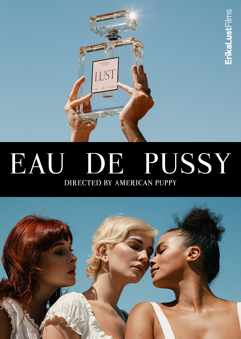 Eau De Pussy 2021 By American Puppy Xconfessions Porn For Women
