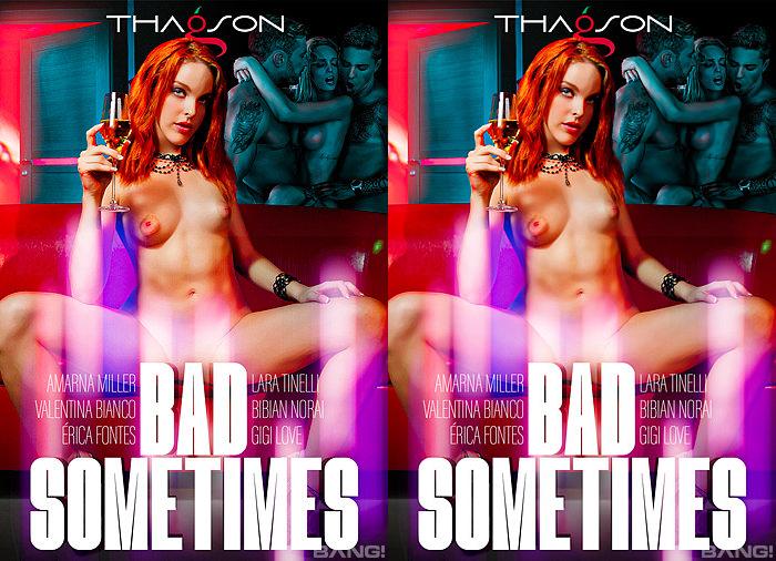 Bad Sometimes By Thagson With Valentina Bianco