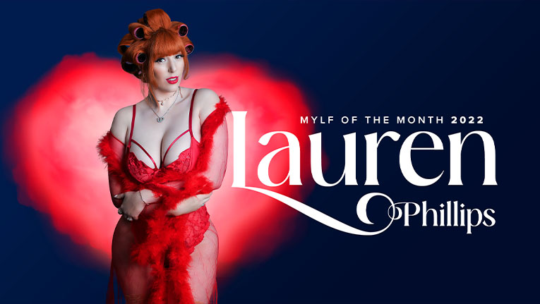 Mylf Of The Month With Lauren Phillips In All Hail Queen Lauren