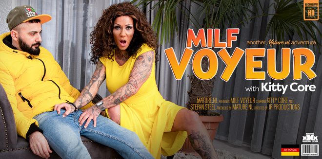 Mature NL – Kitty Core – MILF Kitty Core catches a voyeur at home and shows him stuff he never forgets