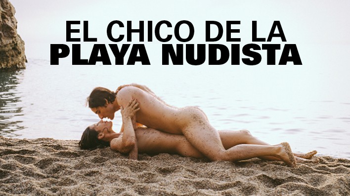 El Chico De La Playa Nudista