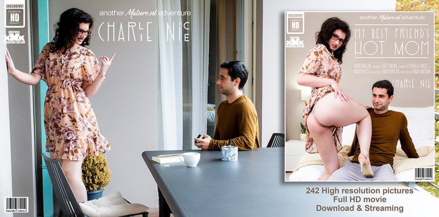 Mature NL – Fucking my best friends hot mom Charlie Nice Mature Nl Charlie Nice
