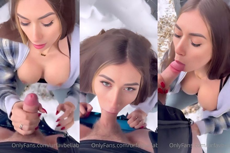 UrFavBellaBby Snowy Blowjob POV Video Leaked UrFavBellaBby Snowy Blowjob POV Video Leaked